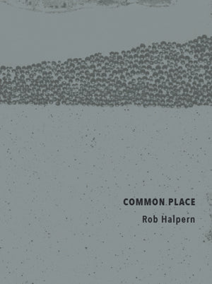 Halpern, Rob: Common Place [used paperback]