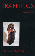 Howard, Richard: Trappings: New Poems [used paperback]