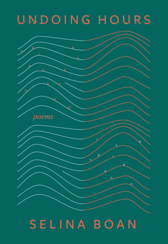 Boan, Selina: Undoing Hours