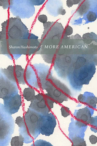 Hashimoto, Sharon: More American