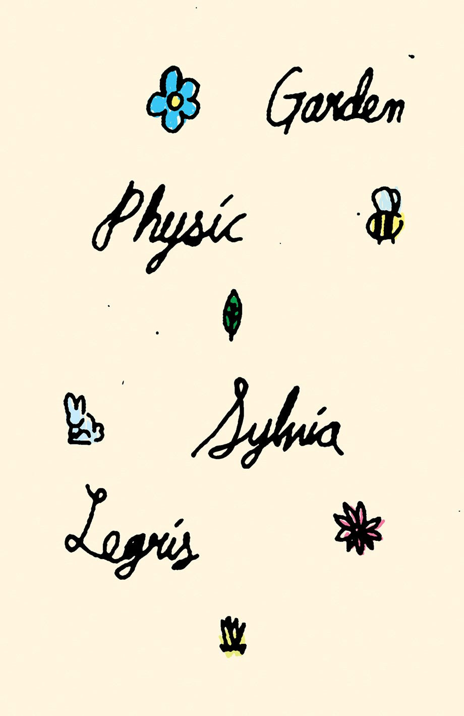 Legris, Sylvia: Garden Physic