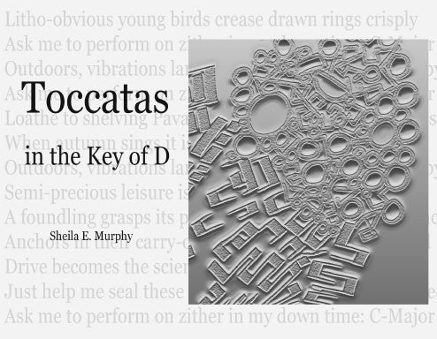 Murphy, Sheila E.: Toccatas in the Key of D [used paperback]