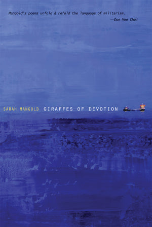 Mangold, Sarah: Giraffes of Devotion