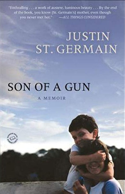 [RWW25] St. Germain, Justin. Son of a Gun: A Memoir