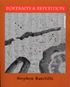 Ratcliffe, Stephen: Portraits & Repetition [used paperback]