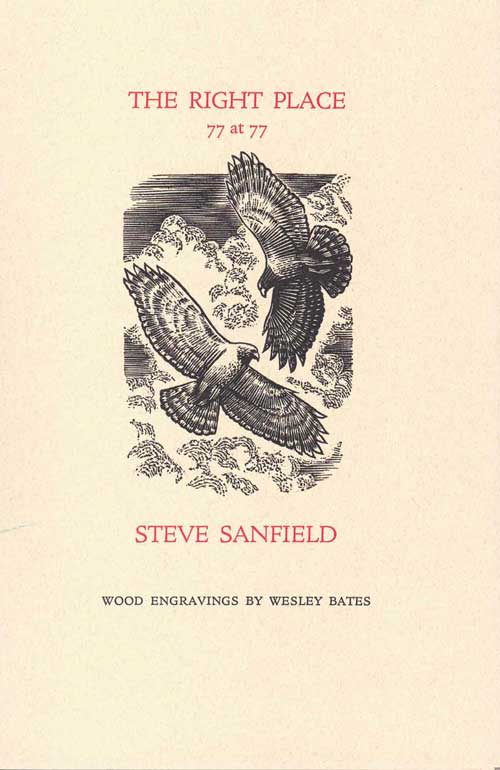 Sanfield, Steve: The Right Place: 77 at 77 [used hardcover]