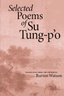 Tung-p'o, Su: Selected Poems