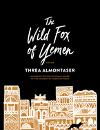 Almontaser, Threa: The Wild Fox of Yemen
