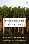 Miller, Teresa K.: Borderline Fortune