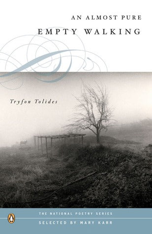 Tolides, Tryfon: An Almost Pure Empty Walking [used paperback]