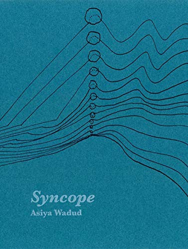Wadud, Asiya: Syncope