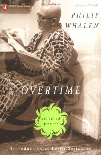 Whalen, Philip: Overtime: Selected Poems