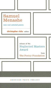 Menashe, Samuel / Ricks, Christopher (ed.): New and Selected Poems