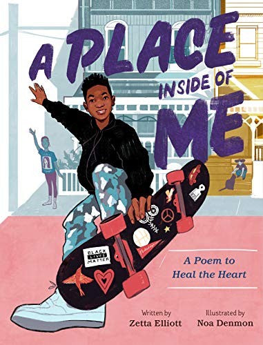 Elliott, Zetta: A Place Inside of Me: A Poem to Heal the Heart