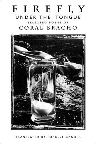 Bracho, Coral / Gander, Forest (tr.): Firefly Under the Tongue