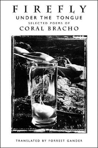 Bracho, Coral / Gander, Forest (tr.): Firefly Under the Tongue