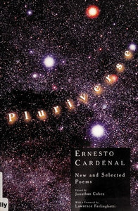 Cardenal, Ernesto: Pluriverse: New & Selected