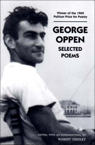 Oppen, George: Selected Poems