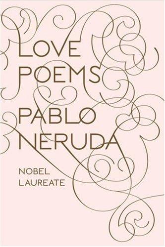 Neruda, Pablo / Walsh, Donald D (tr.): Love Poems