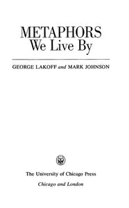 Lakoff, George: Metaphors We Live By