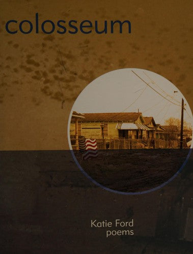 Ford, Katie: Colosseum