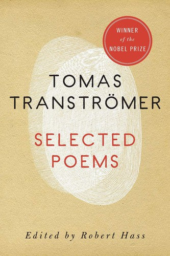 Transtromer, Tomas / Hass, Robert (ed.): Selected Poems