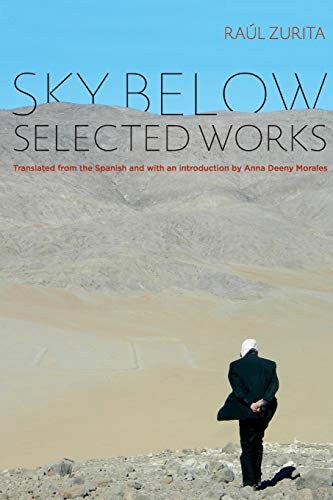 Zurita, Raul: Sky Below: Selected Works