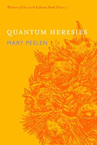 Peelen, Mary: Quantum Heresies