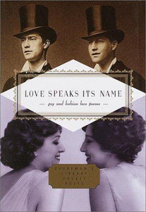 McClatchy, J D (ed.): Love Speaks Its Name (HB)