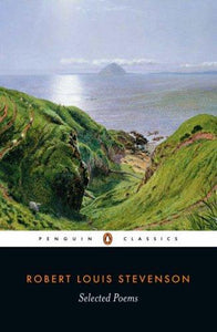 Stevenson, Robert Louis: Selected Poems