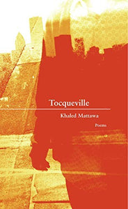 Mattawa, Khaled: Tocqueville