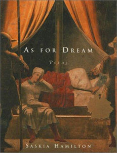 Hamilton, Saskia: As for Dream