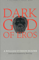 Everson, William: Dark God of Eros: A William Everson Reader [used paperback]
