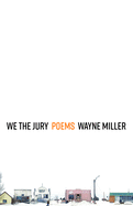 Miller, Wayne: We the Jury
