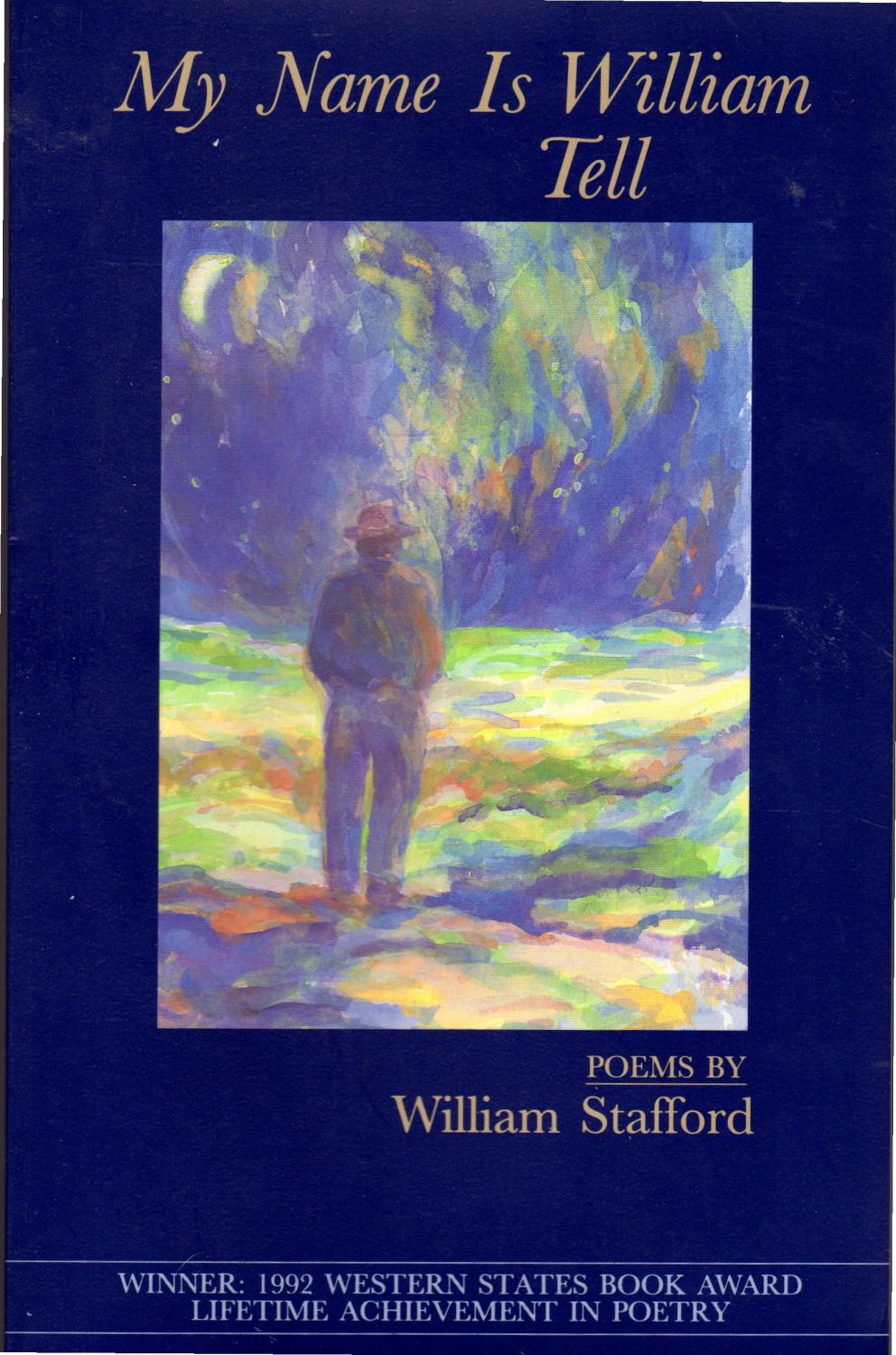 Stafford, William: My Name Is William Tell [used paperback]