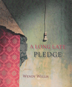 Williams, Wendy: A Long Late Pledge [used paperback]
