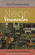 Komunyakaa, Yusef: Neon Vernacular: New & Selected Poems [used paperback]
