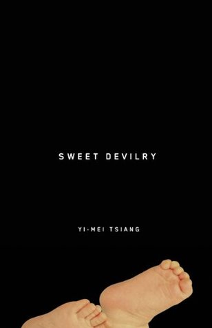 Tsiang, Yi-Mei: Sweet Devilry [used paperback]