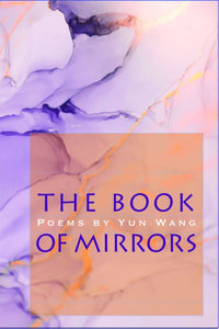 Wang, Yun: The Book of Mirrors
