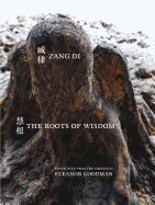 Zang, Di: The Roots of Wisdom [used paperback]
