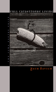 Savich, Zach: Full Catastrophe Living [used paperback]